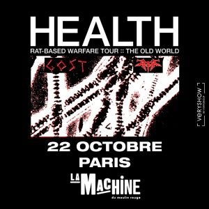 Health en concert à La Machine du Moulin Rouge