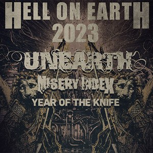 Hell On Earth 2023 : Unearth + Misery index + Year Of The Knife