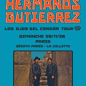 Hermanos Gutierrez Concert Zénith Paris - La Villette Paris 2026