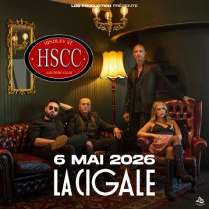 Hindley Street Country Club La Cigale Paris 2026