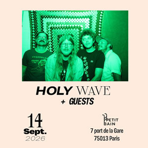 Holy Wave Concert Petit Bain Paris 2026