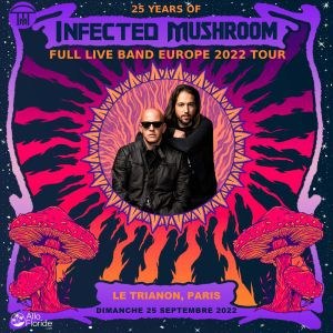 Infected Mushroom en concert au Trianon