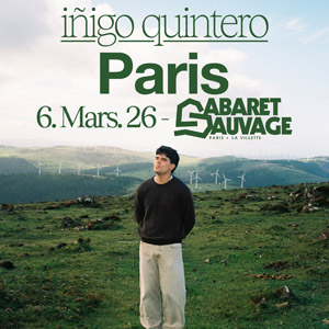 Iñigo Quintero en concert Cabaret Sauvage en mars 2026