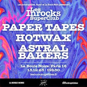 Inrocks Super Club à La Boule Noire en décembre 2023