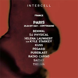 Intercell Paris Le Centquatre Paris le 25 avril 2026