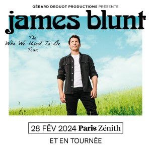 James Blunt en concert au Zénith de Paris le 28 février 2024