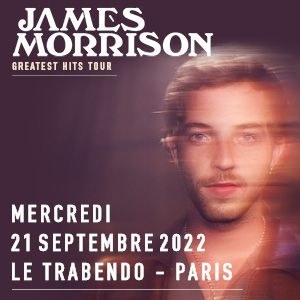Billets James Morrison Le Trabendo - Paris mercredi 21 septembre 2022