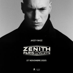 Jazzy Bazz en concert Zénith Paris - La Villette le 27 novembre 2025