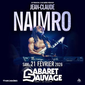 Jean-Claude Naimro en concert Cabaret Sauvage en février 2026