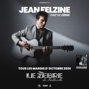 Jean Felzine Concert Le Zebre de Belleville Paris 2026