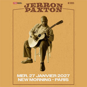 Jerron Paxton Concert New Morning Paris 2027