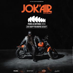 Jok'Air Concert Paris La Défense Arena Nanterre 2027