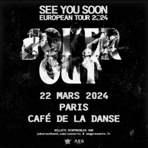 Joker Out en concert au Café de la Danse en mars 2024