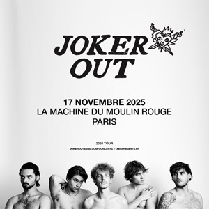 Joker Out en concert La Machine du Moulin Rouge le 17 novembre 2025
