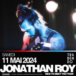 Jonathan Roy en concert au Trabendo en mai 2024