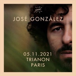 Jose Gonzalez en concert au Trianon en novembre 2021