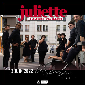 Juliette et L'orchestre de Tango Silbando en concert à La Scala Paris
