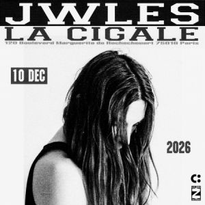 Jwles en concert La Cigale en décembre 2026