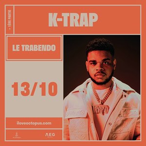 K-Trap en concert au Trabendo le 13 octobre 2023