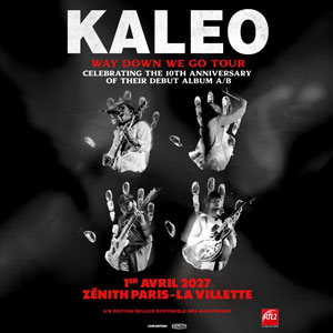Kaleo Concert Zénith Paris - La Villette 2027