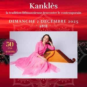 Kanklès - La Tradition Lituanienne - Kanklès Rencontre le Contemporain