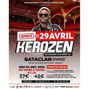 Kerozen Le Bataclan - Paris samedi 29 avril 2023