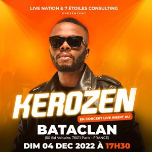 Billets Kerozen Le Bataclan - Paris dimanche 4 décembre 2022