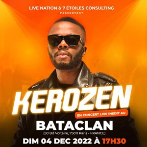 Kerozen Le Bataclan - Paris samedi 29 avril 2023