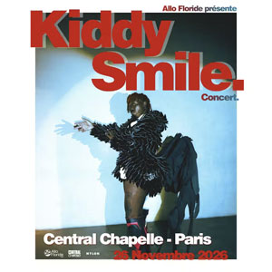 Kiddy Smile Concert Central Chapelle Paris 2026