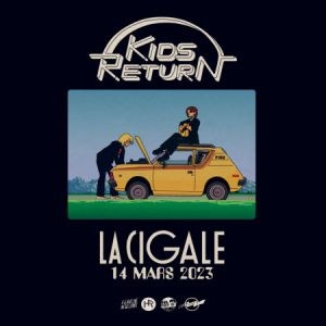 Kids Return La Cigale - Paris mardi 14 mars 2023