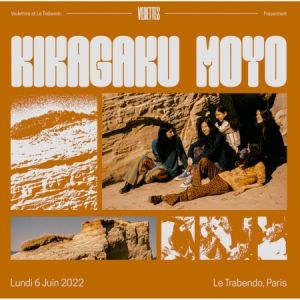 Kikagaku Moyo en concert au Trabendo en juin 2022 Le Trabendo le 06/06/2022