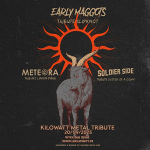 Kilowatt Metal Tribute : Early Maggots + Meteora + Soldier Side