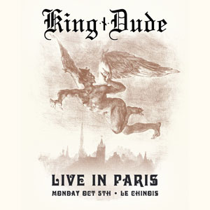 King Dude Concert Le Chinois Montreuil 2026