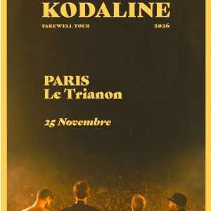 Kodaline Concert Le Trianon Paris 2026