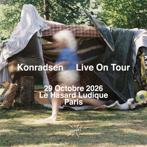Konradsen Concert Le Hasard Ludique Paris 2026