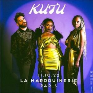Billets Kutu La Maroquinerie - Paris mardi 11 octobre 2022