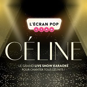 L'ecran Pop Star : Céline à Paris Le Grand Rex Paris 2026