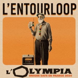 L'entourloop en concert à L'Olympia en novembre 2024