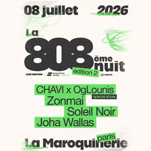 La 808ème Nuit à La Maroquinerie Paris 2026
