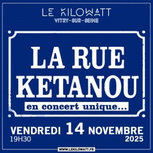 La Rue Kétanou en concert unique... Le Kilowatt le 14 novembre 2025