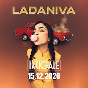 Ladaniva Concert La Cigale Paris 2026