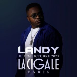 Landy La Cigale - Paris jeudi 26 octobre 2023