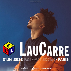 Billets Laucarre La Boule Noire - Paris le 21/04/2022