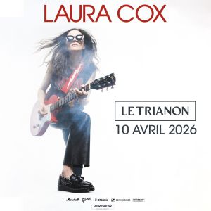 Laura Cox en concert Le Trianon le 10 avril 2026