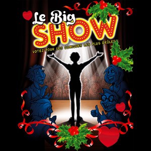 Le Big Show Special Reveillon Nouvel An Théâtre Le Bout - Paris samedi 31 décembre 2022