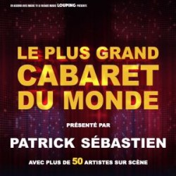 Le plus grand cabaret du monde au Dôme de Paris en 2021