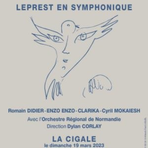 Leprest en Symphonique en concert à La Cigale en mars 2023