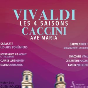 Les 4 Saisons de Vivaldi, Ave Maria et Célèbres Concertos Église Saint-Sulpice