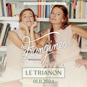 Les Frangines en concert au Trianon en novembre 2024