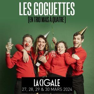 Les Goguettes en concert à La Cigale en mars 2024